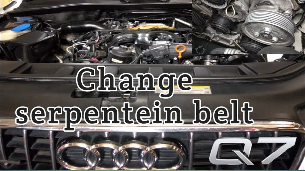  audi Q7 TDI 3 0 Disel How To Replacement Serpentine fan Belt YouTube